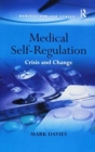 Image for Medical Self-Regulation : Crisis and Change