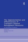 Image for The Implementation and Effectiveness of Transport Demand Management Measures