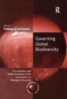Image for Governing global biodiversity  : the evolution and implementation of the Convention on Biological Diversity