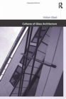 Image for Cultures of Glass Architecture