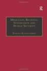 Image for Migration, Regional Integration and Human Security