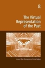 Image for The Virtual Representation of the Past