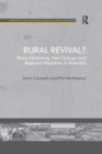 Image for Rural Revival? : Place Marketing, Tree Change and Regional Migration in Australia