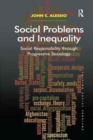 Image for Social Problems and Inequality : Social Responsibility through Progressive Sociology