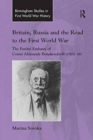 Image for Britain, Russia and the Road to the First World War
