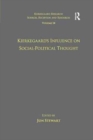 Image for Volume 14: Kierkegaard&#39;s Influence on Social-Political Thought
