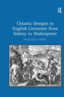 Image for Chiastic Designs in English Literature from Sidney to Shakespeare
