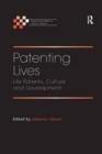 Image for Patenting Lives : Life Patents, Culture and Development