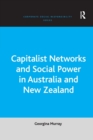 Image for Capitalist Networks and Social Power in Australia and New Zealand