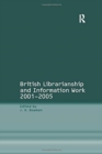 Image for British Librarianship and Information Work 2001–2005