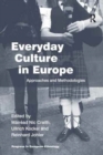 Image for Everyday Culture in Europe