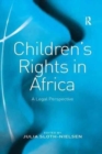 Image for Children&#39;s Rights in Africa : A Legal Perspective