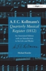 Image for A.F.C. Kollmann&#39;s Quarterly Musical Register (1812) : An Annotated Edition with an Introduction to his Life and Works