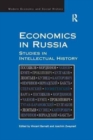 Image for Economics in Russia : Studies in Intellectual History