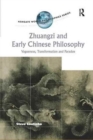 Image for Zhuangzi and Early Chinese Philosophy : Vagueness, Transformation and Paradox