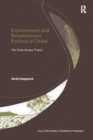 Image for Environment and Resettlement Politics in China : The Three Gorges Project