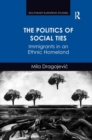 Image for The Politics of Social Ties