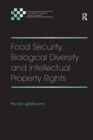 Image for Food Security, Biological Diversity and Intellectual Property Rights