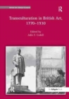 Image for Transculturation in British art, 1770-1930