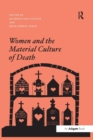 Image for Women and the Material Culture of Death