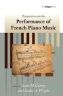 Image for Perspectives on the Performance of French Piano Music