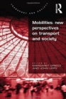 Image for Mobilities  : new perspectives on transport and society