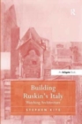 Image for Building Ruskin&#39;s Italy