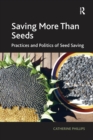 Image for Saving More Than Seeds