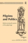 Image for Pilgrims and Politics