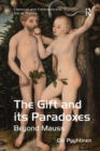 Image for The Gift and its Paradoxes