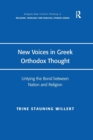 Image for New Voices in Greek Orthodox Thought