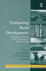 Image for Comparing rural development  : continuity and change in the countryside of Western Europe