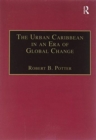 Image for The Urban Caribbean in an Era of Global Change