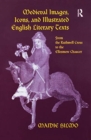 Image for Medieval Images, Icons, and Illustrated English Literary Texts : From the Ruthwell Cross to the Ellesmere Chaucer