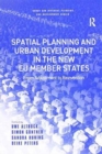 Image for Spatial planning and urban development in the new EU member states  : from adjustment to reinvention