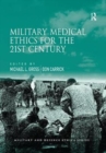 Image for Military Medical Ethics for the 21st Century