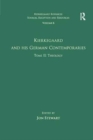 Image for Volume 6, Tome II: Kierkegaard and His German Contemporaries - Theology