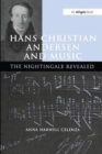 Image for Hans Christian Andersen and Music : The Nightingale Revealed