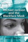 Image for Michael Jackson and the Blackface Mask
