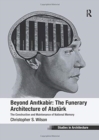 Image for Beyond Anitkabir: The Funerary Architecture of Ataturk