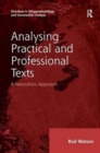 Image for Analysing Practical and Professional Texts : A Naturalistic Approach