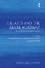 Image for The arts and the legal academy  : beyond text in legal education