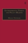 Image for Environmental Ethics and Policy-Making