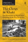Image for The Clergy in Khaki : New Perspectives on British Army Chaplaincy in the First World War
