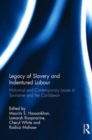 Image for Legacy of Slavery and Indentured Labour