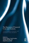 Image for The discourse of financial crisis and austerity  : critical analyses of business and economics across disciplines