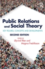 Image for Public relations and social theory  : key figures and concepts