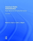 Image for American public administration  : public service for the twenty-first century