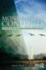 Image for Monumental conflicts?  : twentieth century wars and the evolution of public memory