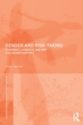 Image for Gender and risk-taking  : economics, evidence, and why the answer matters